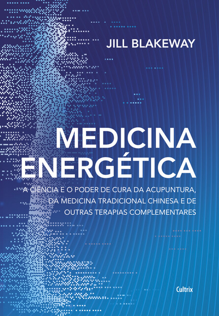 Medicina energética, Jill Blakeway