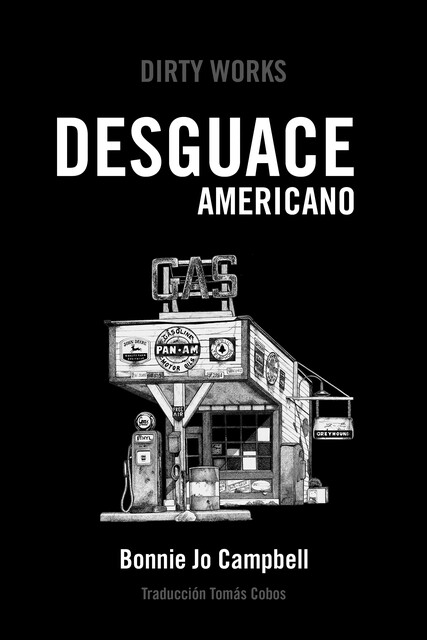 Desguace americano, Bonnie Jo Campbell