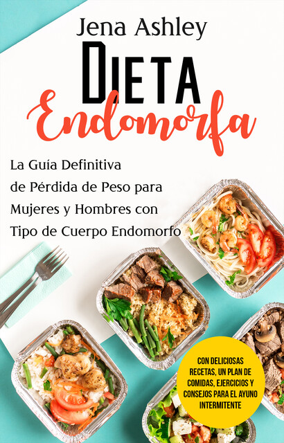 Dieta Endomorfa, Jena Ashley