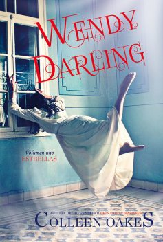 Wendy Darling, Colleen Oakes
