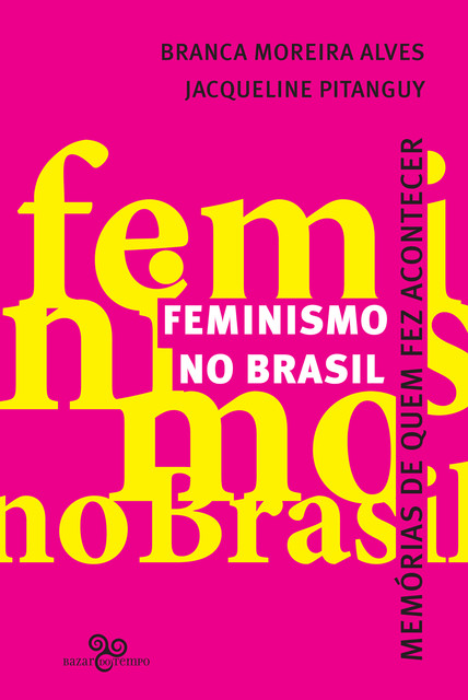 Feminismo no Brasil, Branca Moreira Alves, Jacqueline Pitanguy