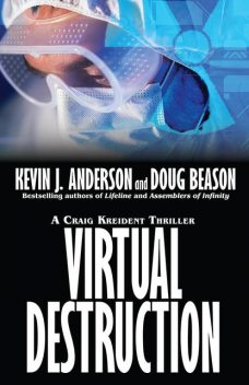 Virtual Destruction, Kevin J.Anderson, Doug Beason