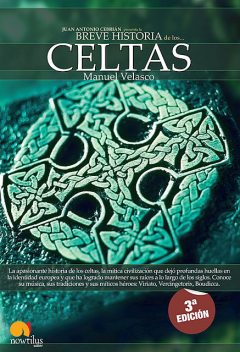 Breve Historia de los Celtas, Manuel Velasco Laguna