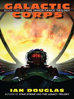 Galactic Corps, Ian Douglas