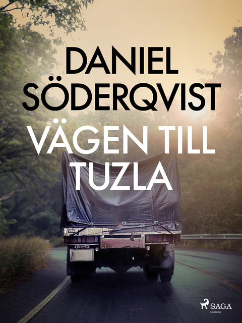 Vägen till Tuzla, Daniel Söderqvist