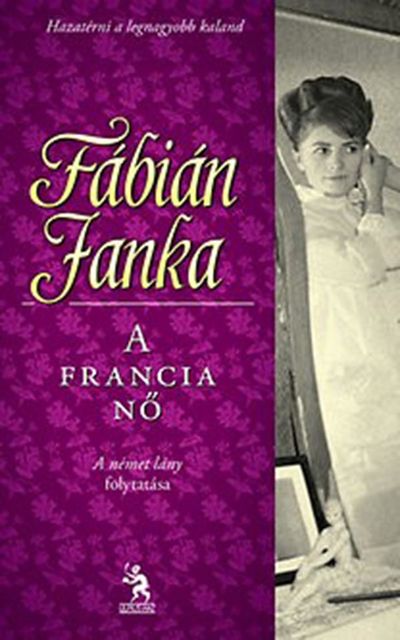 A francia nő, Fábián Janka