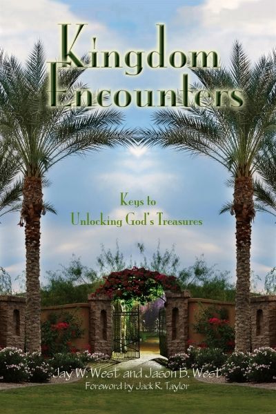 Kingdom Encounters, Jay W.West, Jason West