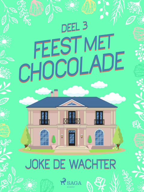Feest met chocolade – deel 3, Joke De Wachter
