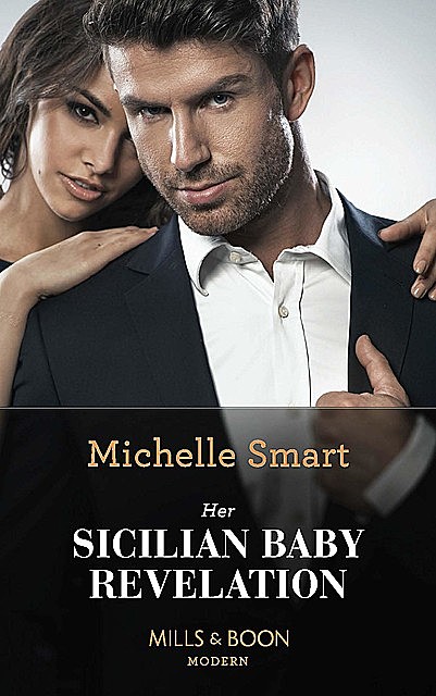 Her Sicilian Baby Revelation, Michelle Smart