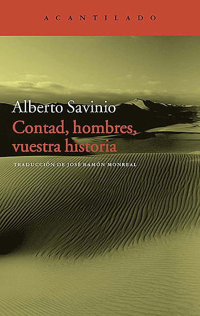 Contad, hombres, vuestra historia, Alberto Savinio