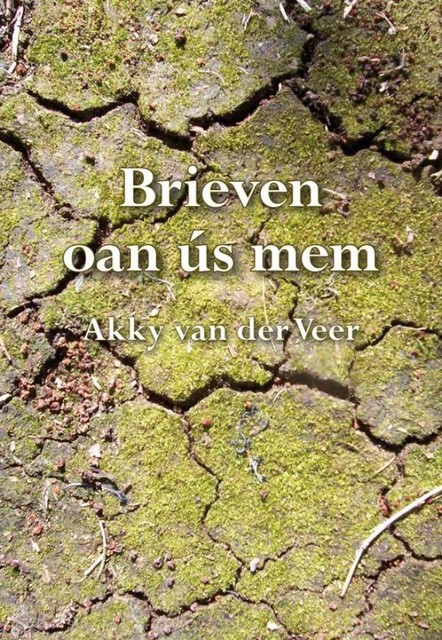 Brieven oan us mem, Akky van der Veer