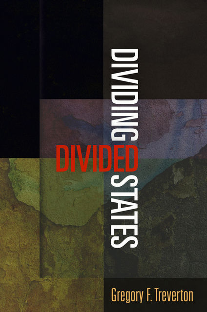 Dividing Divided States, Gregory F. Treverton