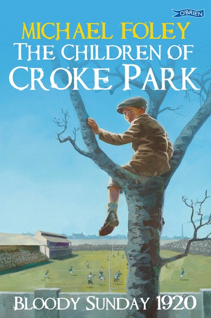 The Children of Croke Park, Michael Foley