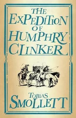 The Expedition of Humphry Clinker, Tobias Smollett