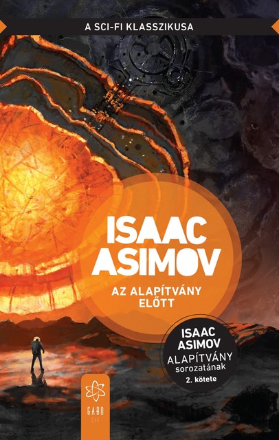 Az Alapítvány Előtt, Isaac Asimov