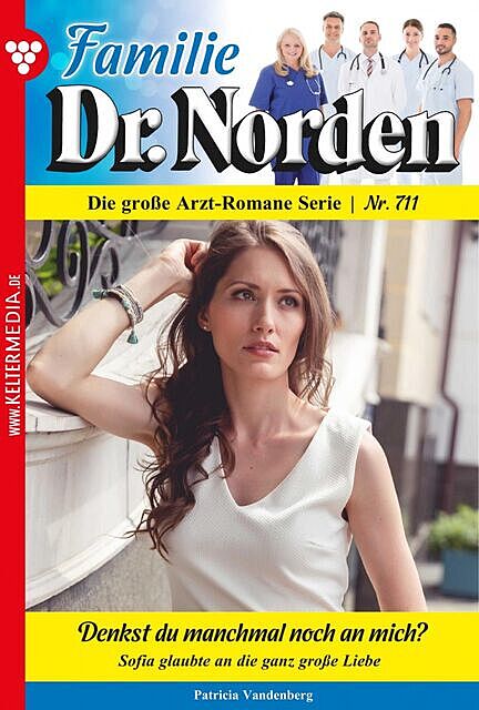 Familie Dr. Norden 711 – Arztroman, Patricia Vandenberg