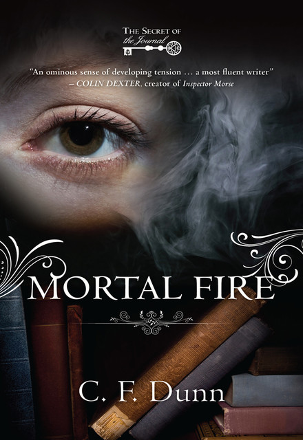 Mortal Fire, C.F. Dunn