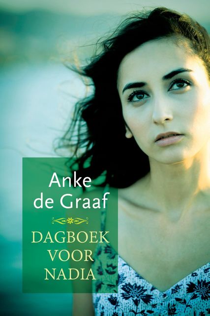 Dagboek voor Nadia, Anke de Graaf