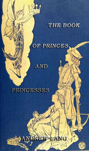 The Book Of Princes And Princesses, Andrew Lang