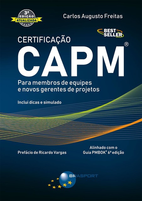 Certificação CAPM 3a edição, Carlos Augusto Freitas