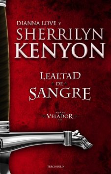 Lealtad De Sangre, Sherrilyn Kenyon