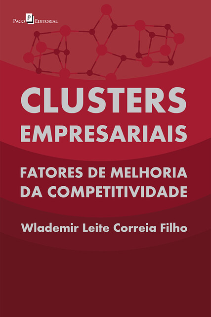 Clusters Empresariais, Wlademir Leite Correia Filho
