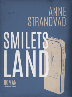 Smilets land, Anne Strandvad