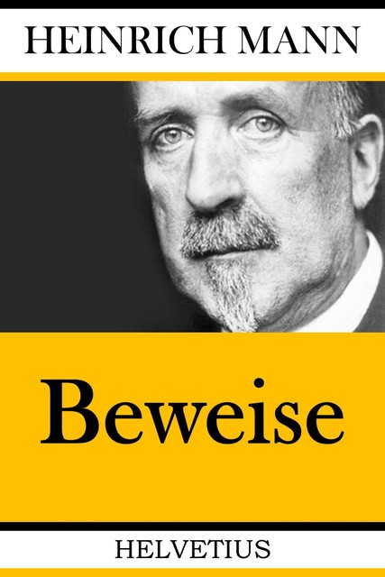 Beweise, Heinrich Mann