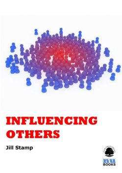 Influencing Others, Jill Stamp