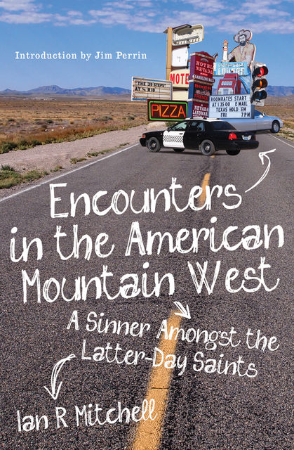 Encounters in the American Mountain West, Ian Mitchell