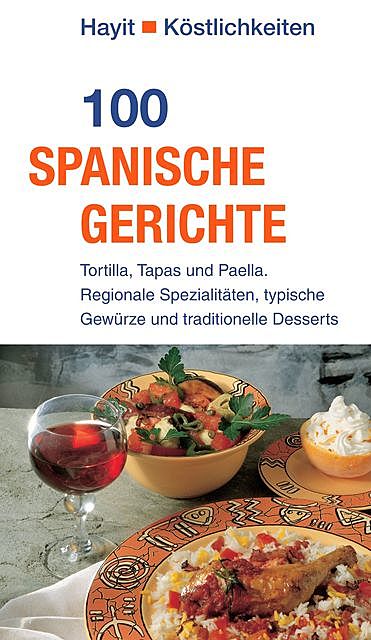 100 spanische Gerichte, Ute Theuer