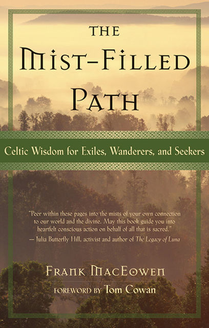The Mist-Filled Path, Frank MacEowen