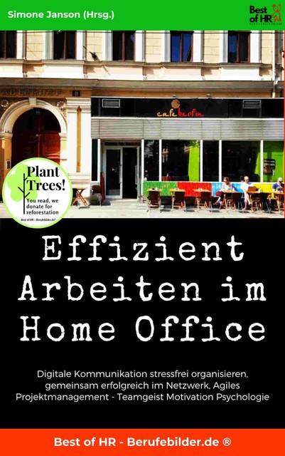 Effizient Arbeiten im Home Office, Simone Janson