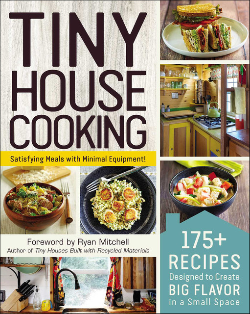 Tiny House Cooking, Adams Media