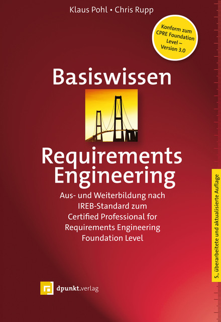 Basiswissen Requirements Engineering, Chris Rupp, Klaus Pohl