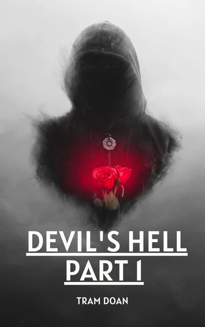 Devil's Hell Part 1, Tram Doan