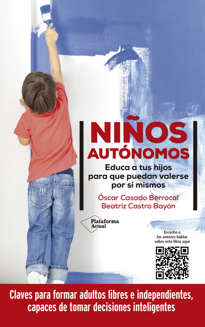 Niños autónomos, Beatriz Castro Bayón, Óscar Casado