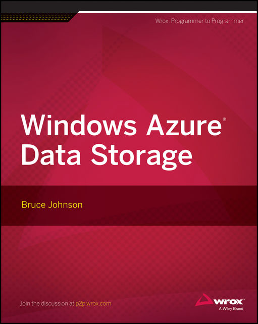 Windows Azure Data Storage, Bruce Johnson