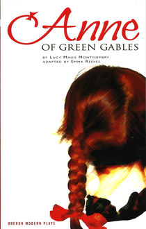 Anne of Green Gables, Lucy Maud Montgomery, Emma Reeves