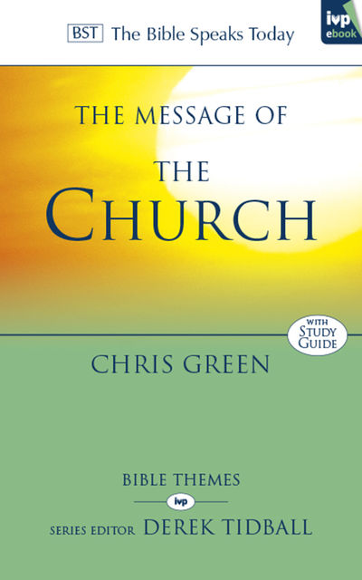 The Message of the Church, Don Carson