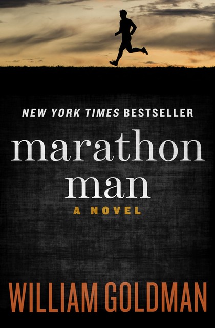 Marathon Man, William Goldman