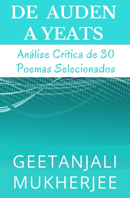 De Auden a Yeats, Geetanjali Mukherjee