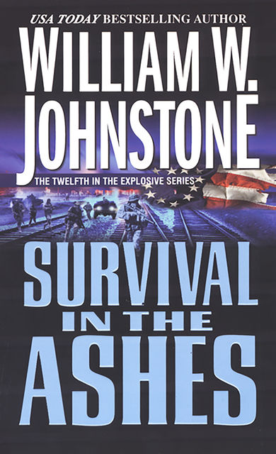 Survival in the Ashes, William Johnstone