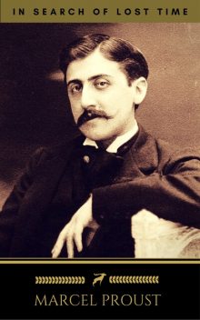 Marcel Proust: In Search of Lost Time [volumes 1 to 7] (Golden Deer Classics), Marcel Proust, Golden Deer Classics