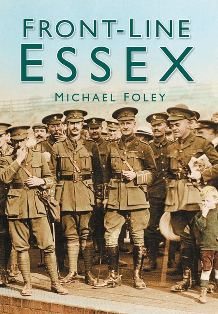 Front-Line Essex, Michael Foley