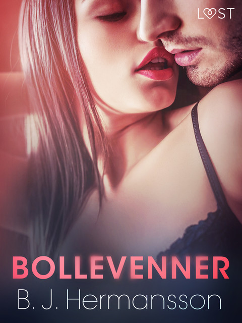 Bollevenner – erotisk novelle, B.J. Hermansson