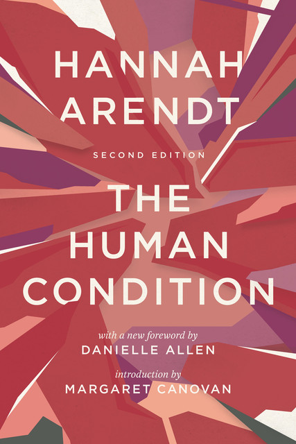 Human Condition, Hannah Arendt