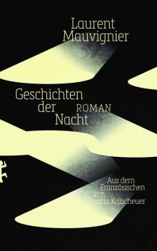 Geschichten der Nacht, Laurent Mauvignier