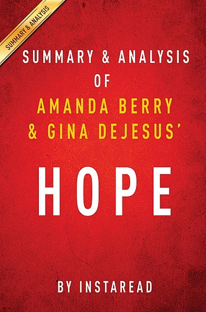 Hope by Amanda Berry and Gina DeJesus | Summary & Analysis, Instaread
