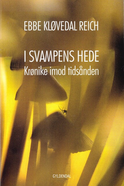 I svampens hede, Ebbe Kløvedal Reich